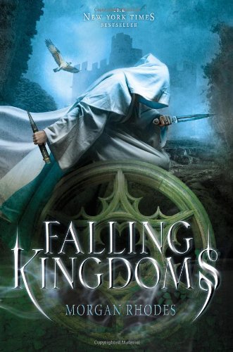 By Morgan Rhodes Falling Kingdoms: A Falling Kingdoms Novel (Reprint)