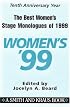 The Best Women's Stage Monologues of 1999 (Best Women's Stage Monologues)