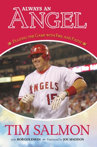Always an Angel: Playing the Game with Fire and Faith (Always a...)