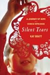 Silent Tears: A Journey of Hope in a...