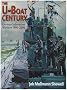 The U-boat Century: German Submarine Warfare 1906-2006