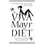 The Viva Mayr Diet: 14 Days to a Flatter Stomach and a Younger You