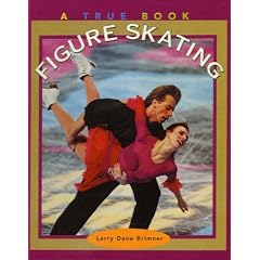 Figure Skating: A True Book (0329266896, 9780329266899)