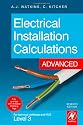 Electrical Installation Calculations: Advanced: For technical certificate and NVQ Level 3: For Technical Certificate and NVQ Level 3 Advanced