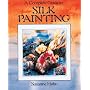 A Complete Guide to Silk Painting