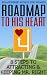 Relationship Advice For Women: Roadmap to His Heart - 8 Steps to Attracting and Keeping Mr Right