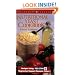 The Nutritional Yeast Cookbook: Featuring Red Star's Vegetarian Support Formula Flakes