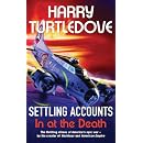 Settling Accounts: In at the Death (Great War)