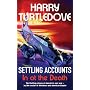 Settling Accounts: In at the Death (Great War)