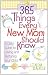 365 Things Every New Mom Should Know: A Daily Guide to Loving and Nurturing Your Child