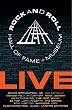 Rock and Roll Hall of Fame Live