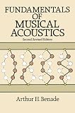 Fundamentals of Musical Acoustics: Second, Revised Edition (Dover Books on Music)