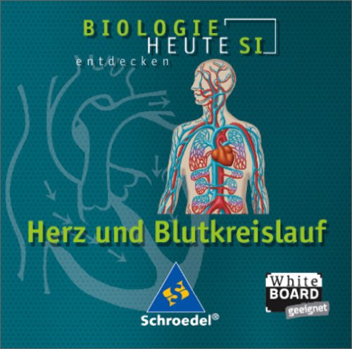 Schroedel Diesterweg Sch. W. GmbH Herz und Blutkreislauf