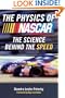The Physics of Nascar: The Science Behind the Speed