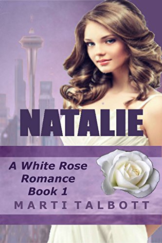 Natalie: A White Rose Romance