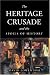 The Heritage Crusade and the Spoils of History