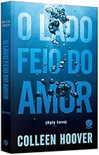 O Lado Feio do Amor (Ugly Love)