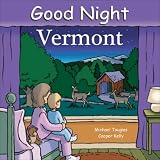 Good Night Vermont (Good Night Our World series)