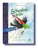 Schnabelgrün: Band 1: Das Schwein im Fass