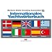Internationales Yachtw�rterbuch: D�nisch, Deutsch, Englisch, Franz�sisch, Griechisch, Holl�ndisch, Italienisch, Portugiesisch, Spanisch, T�rkisch. ... des Wassersports �bersetzt in neun Sprachen