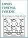 Living Control Systems : Selected Papers
