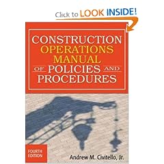 Construction Operations Manual of Policies and Procedures (Construction Operations Manual of Policies & Procedures)