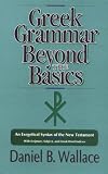 Greek Grammar Beyond the Basics