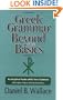 Greek Grammar Beyond the Basics