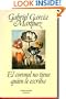 El coronel no tiene quien le escriba / No One Writes to the Colonel (Spanish Edition)