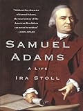 Samuel Adams: A Life