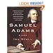 Samuel Adams: A Life (Thorndike Biography)