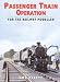 Passenger Train Operation for the Railway Modeller