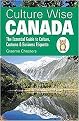 Culture Wise Canada (The Essential Guide to Culture, Customs & Business Etiquette) (Paperback)