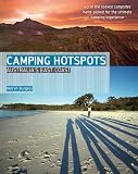 Camping Hotspots: Australia`s East Coast (Explore Australia)