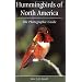 Hummingbirds of North America: The Photographic Guide