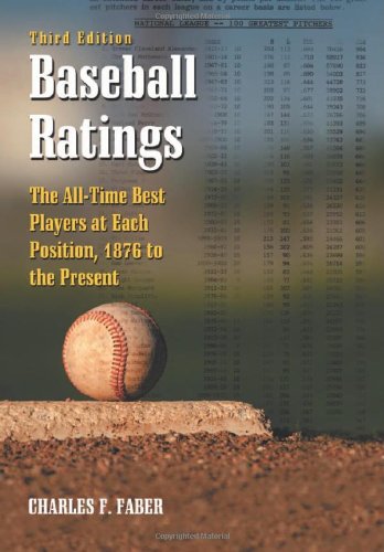 baseball ratings the all time best players at each position 1876 to the present