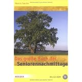 Das gro�e Buch der Seniorennachmittagevon "Hanns Sauter"