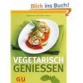 Vegetarisch genie�en (Themenkochbuch)