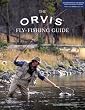 The Orvis Fly-Fishing Guide, Completely Revised and Updated with Over 400 New Color Photos and Illustrations