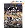 The Orvis Fly-Fishing Guide, Completely Revised and Updated with Over 400 New Color Photos and Illustrations