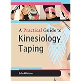 a practical guide to kinesiology taping