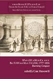 Spanish America and British Romanticism, 1777-1826: Rewriting Conquest (Edinburgh Studies in Transatlantic Literatures)