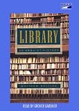 Library: An Unquiet History