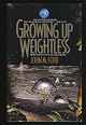 Growing Up Weightless
