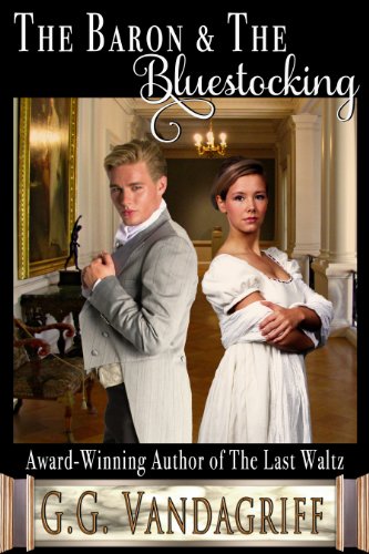 The Baron and The Bluestocking (Six Rogues and Their Ladies Book 6)