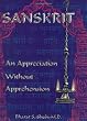 Sanskrit: An Appreciation Without Apprehension