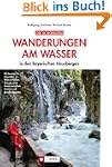 Wandern am Wasser - Bayerische Alpen:...