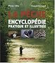Encyclop�die Pratique de la P�che