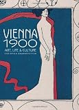 Vienna 1900: Art, Life & Culture