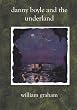 Danny Boyle and the Underland